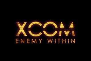 XCOM: Enemy Within
